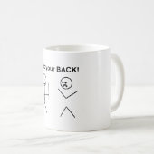 私はあなたの背部を得ました コーヒーマグカップ (正面右)