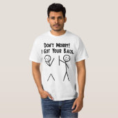 私はあなたの背部を得ました! Tシャツ (正面フル)