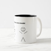 私はあなたの背部を持っています ツートーンマグカップ (正面右)