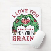 私はあなたの脳ゾンビバレンタインデーのために愛している マウスパッド (マウス)