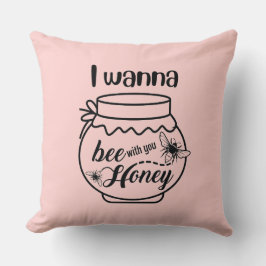 私はあなたの蜂蜜を欲しい クッション