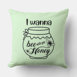 私はあなたの蜂蜜を欲しい クッション