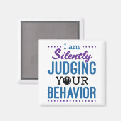 私はあなたの行動を静かに判断している マグネット (正面/裏面)