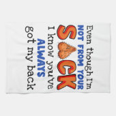 私はあなたの袋から出ていないが、私はあなたが持っていることを知っている キッチンタオル (横)