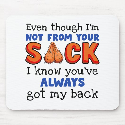私はあなたの袋から出ていないが、私はあなたが持っていることを知っている マウスパッド (正面)