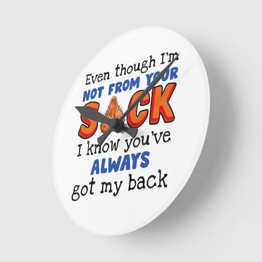 私はあなたの袋から出ていないが、私はあなたが持っていることを知っている ラウンド壁時計 (傾斜)