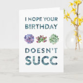 私はあなたの誕生日がsuccのおもしろカードことを望みます カード (黄色い花)