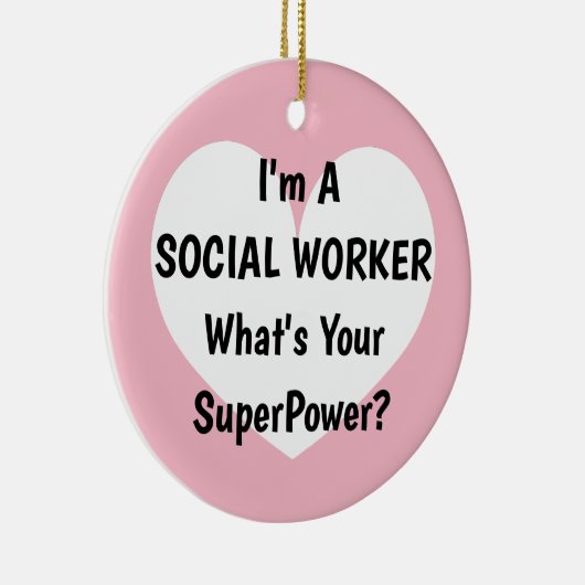 私はあなたの超出力のクリスマスはである何ソーシャルワーカーです セラミックオーナメント (右)