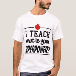 私はあなたの超出力はであるもの教えますか。 Tシャツ