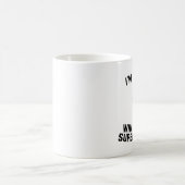 私はあなたの超出力はである何ナースです コーヒーマグカップ (中央)