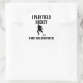 私はあなたの超出力はである何フィールドホッケーを遊びますか。 ラウンドシール (バッグ)