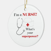 私はあなたの超出力はである何、ナースです セラミックオーナメント (左)