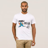 私はあなたの軍事大国はであるものボーリングをしますか。 Tシャツ (正面フル)