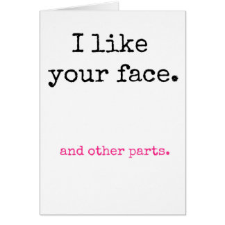 私はあなたの顔を好みます