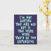 私はあなたは古いことわざではないもしが、あなたはワイン… カード (黄色い花)