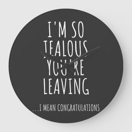 私はあなたは嫉妬離れする ラージ壁時計 (正面)