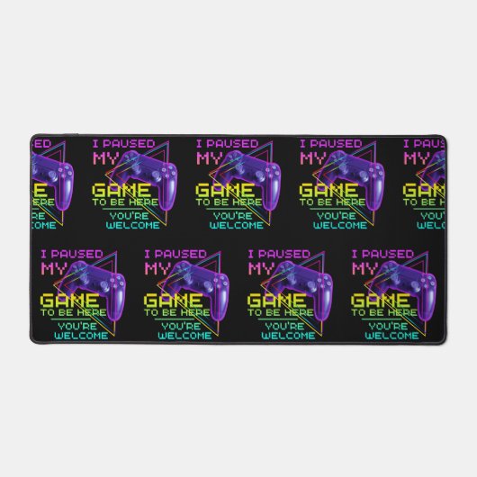 私はあなたは歓迎されるためにゲームを中断した デスクマット (正面)