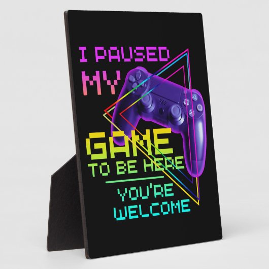 私はあなたは歓迎されるためにゲームを中断した フォトプラーク (側面)