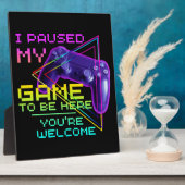 私はあなたは歓迎されるためにゲームを中断した フォトプラーク (側面)