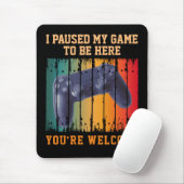 私はあなたは歓迎されるためにゲームを中断した マウスパッド (マウス)