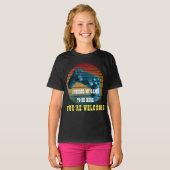 私はあなたは歓迎されるためにゲームを中断した Tシャツ (正面フル)