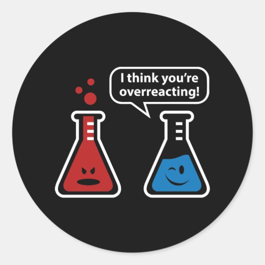 私はあなたは考え過剰に反応する! ラウンドシール (正面)