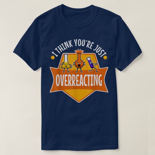 私はあなたは過考え訴し、おたく科学1099 Tシャツ (デザイン正面)