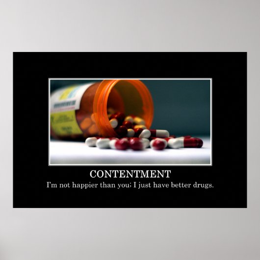 私はあなたより良い薬を持っているより幸せではない[XL] ポスター (正面)