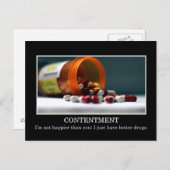 私はあなたより良い薬を持っている以上に幸せではない ポストカード (正面/裏面)