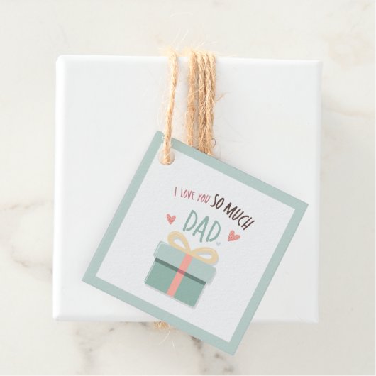 私はあなたをとても愛しているパパ – 父の日 – ギフトボックス フェイバータグ (インサイチュ)