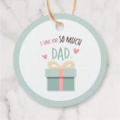 私はあなたをとても愛しているパパ – 父の日 – ギフトボックス フェイバータグ (裏面)