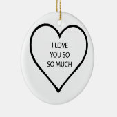 私はあなたをとても愛している(前後) セラミックオーナメント (右)