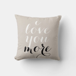 私はあなたをもっと愛感動的する引用文ことわざトレンディー クッション