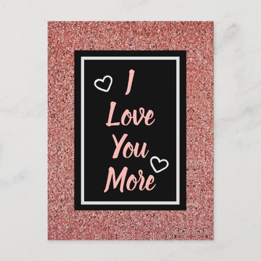 私はあなたをより愛するピンクローズ金ゴールドグリッター ポストカード (正面)