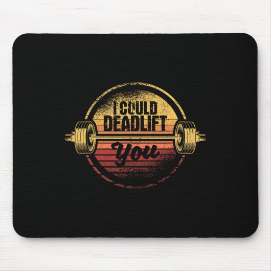 私はあなたをデッドリフティングジおもしろいムフィットネス マウスパッド (正面)