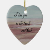 私はあなたをビーチと背中に愛する セラミックオーナメント (右)