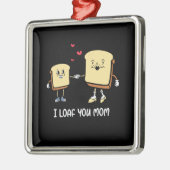 私はあなたをママに愛す メタルオーナメント (左)