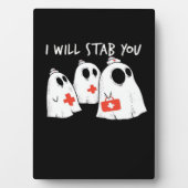 私はあなたを刺す幽霊ナースおもしろいRNハロウィンゴ フォトプラーク (正面)