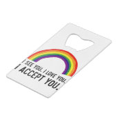 私はあなたを受け入れる愛しているようだゲイプライドLGBTシャツ クレジットカード栓抜き (正面アングル)