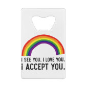 私はあなたを受け入れる愛しているようだゲイプライドLGBTシャツ クレジットカード栓抜き (裏面)