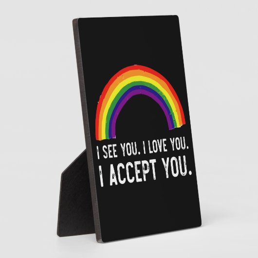 私はあなたを受け入れる愛しているようだゲイプライドLGBTシャツ フォトプラーク (側面)