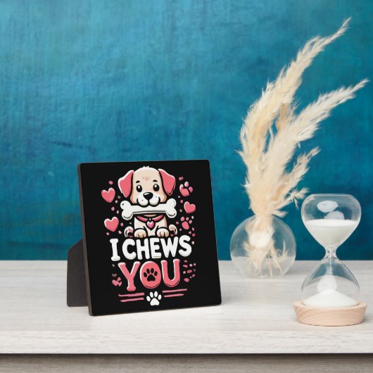 私はあなたを噛む – 犬のパントバレンタインデー フォトプラーク (インサイチュ)