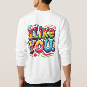 私はあなたを好きだ スウェットシャツ (裏面)