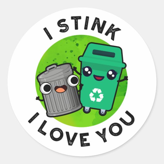 私はあなたを愛しおもしろいて臭い ラウンドシール (正面)