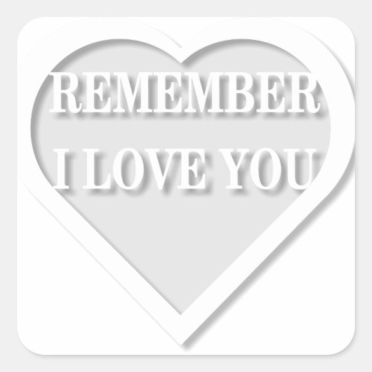私はあなたを愛していることを覚えている スクエアシール (正面)