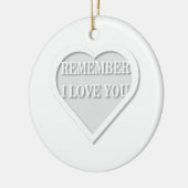 私はあなたを愛していることを覚えている セラミックオーナメント (左)