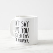 私はあなたを愛しているとは言えないシンプルタイポグラフィ コーヒーマグカップ (正面左)