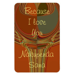 私はあなたを愛しているので自分の作成Nakupenda Sana マグネット