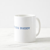 私はあなたを愛している相棒 コーヒーマグカップ (正面右)