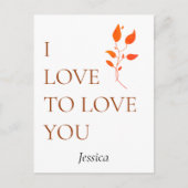 私はあなたを愛し、パーソナライズすカスタマイズるのが大好き ポストカード (正面)